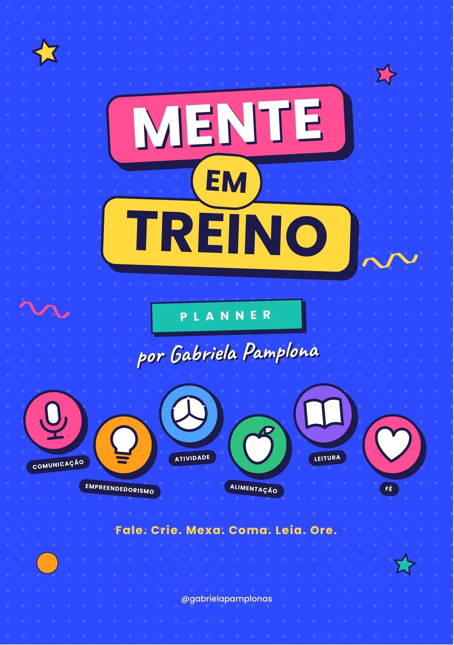 Capa do planner Mente em Treino, por Gabriela Pamplona: fundo azul, título em rosa e amarelo e os ícones das seis modalidades.